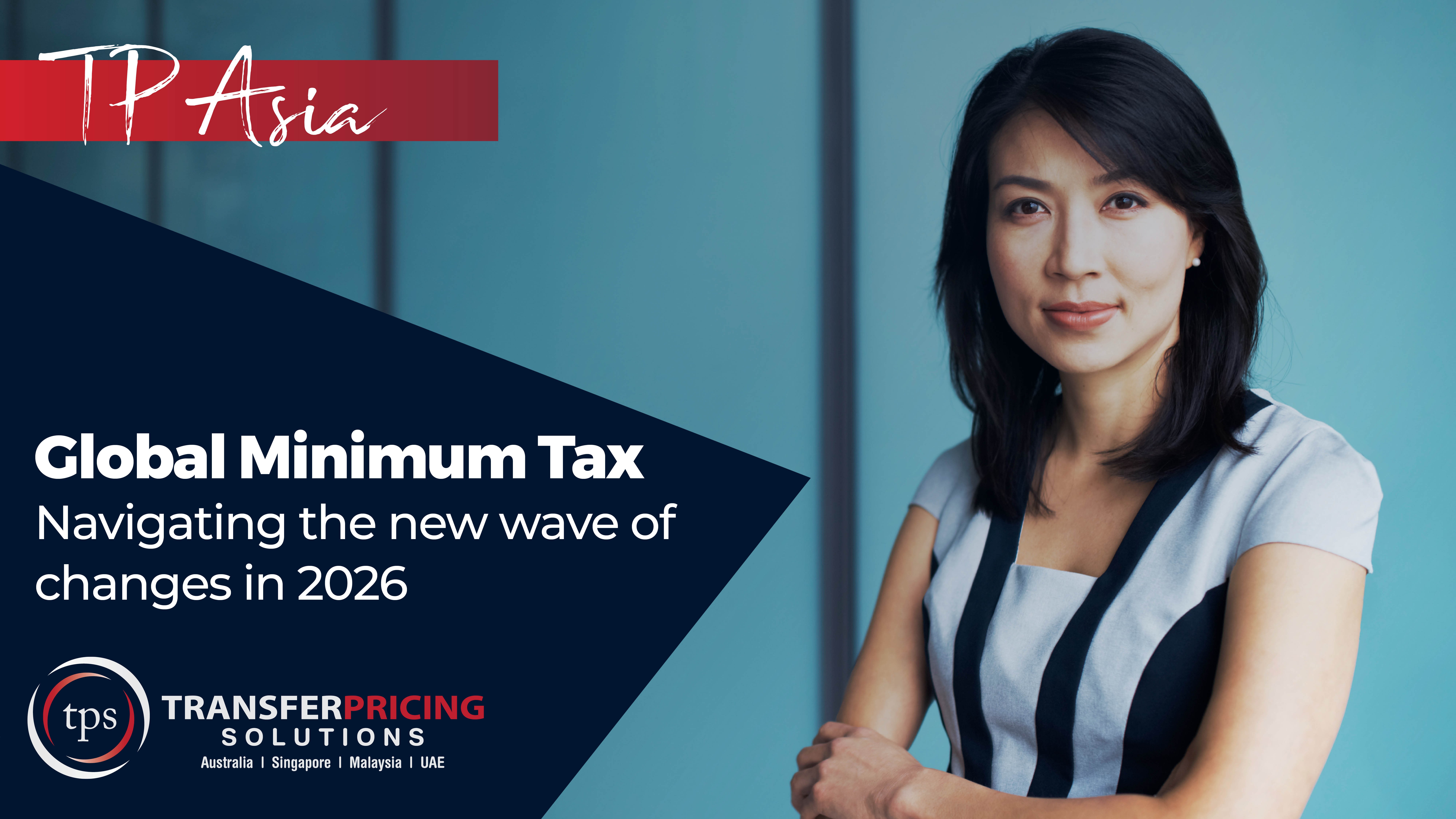 Global Minimum Tax - The New Wave of Changes 2026